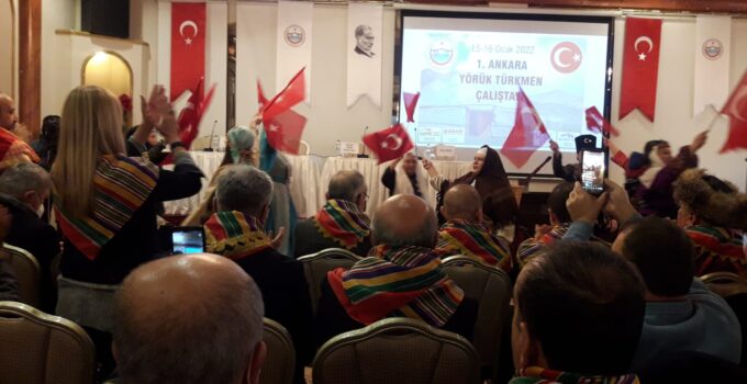 Yörük Türkmen Çalıştayı Ankara’da yapıldı